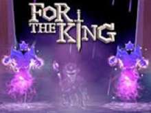 Игра For The King фото